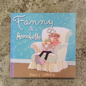 Fanny & Annabelle Holly Hobbie Children's Picture Book Daycare Preschool Home
